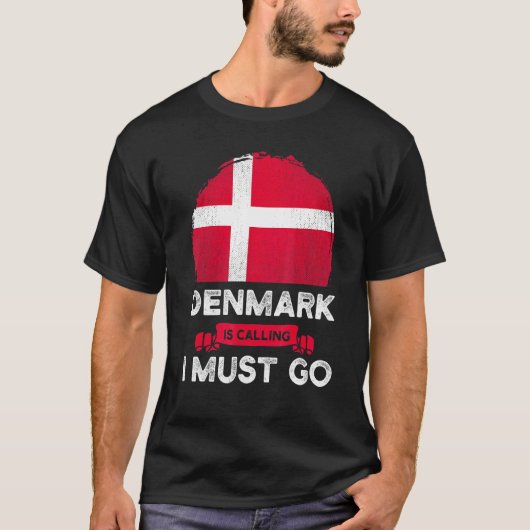 Dänemark ruft an, dass ich Dänen als Flaggenstaat T-Shirt (Vorderseite)
