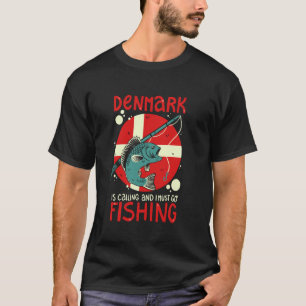 Dänemark ruft und ich muss angeln gehen T-Shirt