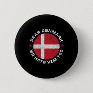 Dänemark Sehr geehrtes Grönland Wir hassen ihn zu Button