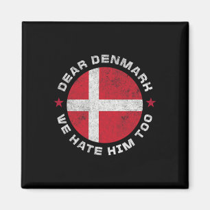 Dänemark Sehr geehrtes Grönland Wir hassen ihn zu  Magnet