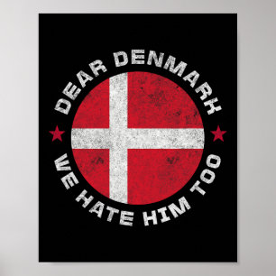 Dänemark Sehr geehrtes Grönland Wir hassen ihn zu  Poster