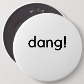 Dang! Button (Vorne & Hinten)