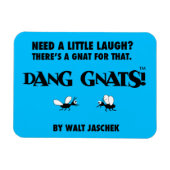 Dang Gnats! Magnet (Horizontal)