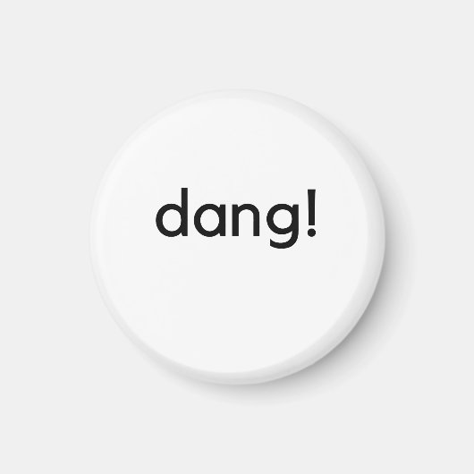 Dang! Magnet (Vorne)
