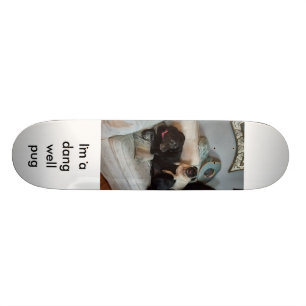 Dang MopsSkateboard Skateboard