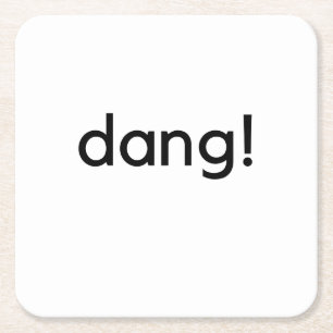 Dang! Rechteckiger Pappuntersetzer