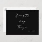 Dang Thing Black & White Save the Date machen Postkarte (Vorne/Hinten)