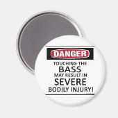 Danger Bass Magnet (Vorderseite/Rückseite)