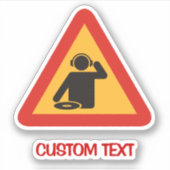 Danger-DJs am Arbeitsplatz Aufkleber (Vorderseite)