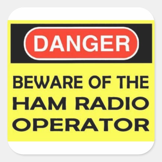 DANGER HAM RADIO STICKER (Vorderseite)