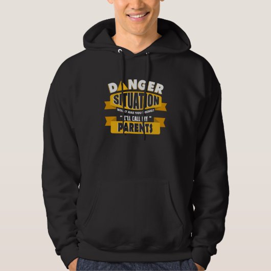 Danger help from my parents hoodie (Vorderseite)