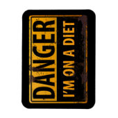 DANGER, ich bin auf einem Diet-Metal-Warnzeichen Magnet (Vertikal)