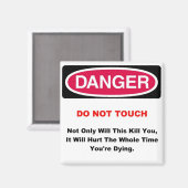 Danger Magnet (Vorderseite/Rückseite)