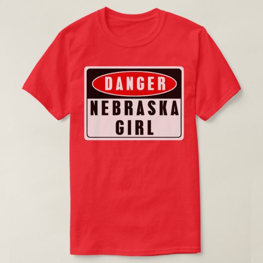 danger Nebraska girl T-Shirt (Design vorne)