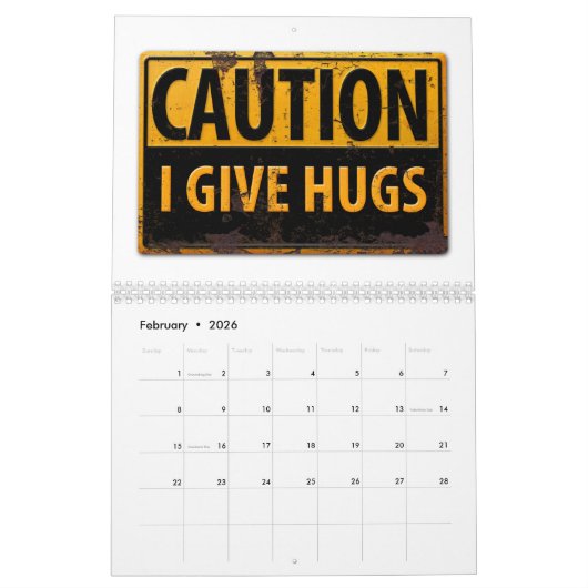 DANGER SIGNS Funny Warning Cauning Metal Rust Sign Kalender (Feb 2026)