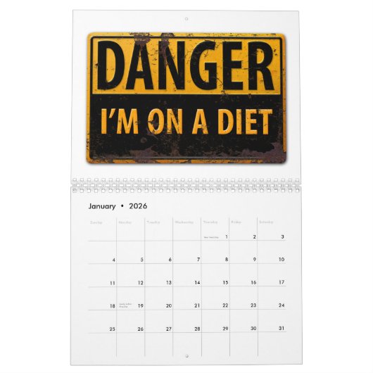 DANGER SIGNS Funny Warning Cauning Metal Rust Sign Kalender (Jan 2026)