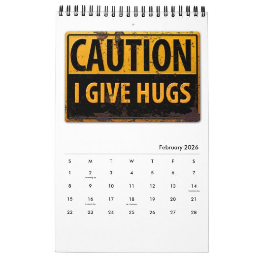 DANGER SIGNS Funny Warning Cauning Metal Rust Sign Kalender (Feb 2026)