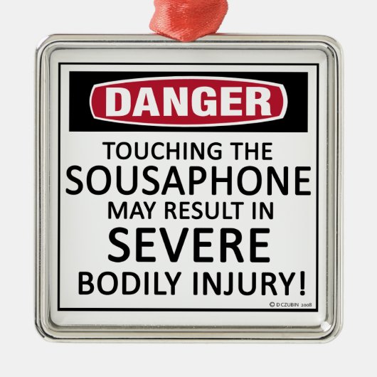 Danger Sousaphon Ornament Aus Metall (Vorne)