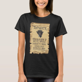 Danger Werewolf Sightings T-Shirt