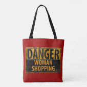 DANGER Woman Shopping - Funny Metal Warning Sign Tasche (Rückseite)