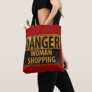 DANGER Woman Shopping - Funny Metal Warning Sign Tasche