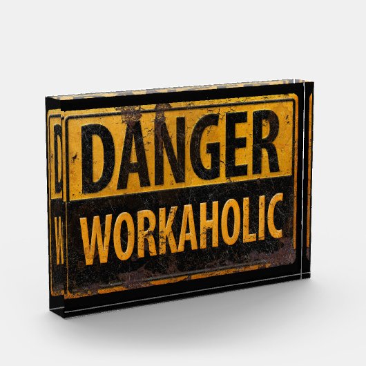 DANGER WORKAHOLIC - Warnschild für rostende Metall Fotoblock (Links)
