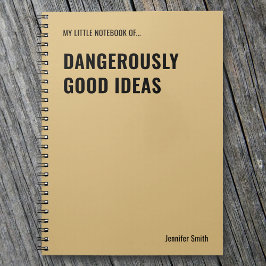 Dangerous Good Ideas Funny Zitat Notizblock