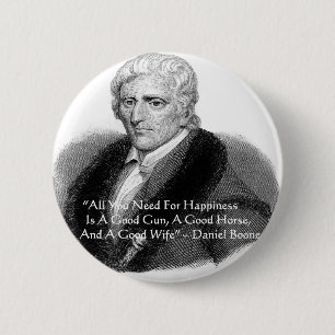 Daniel Boone Spaß Zitat gibt T-Shirts Karten etc. Button