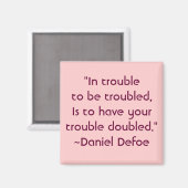 Daniel Defoe Worry Quote Magnet (Vorderseite/Rückseite)