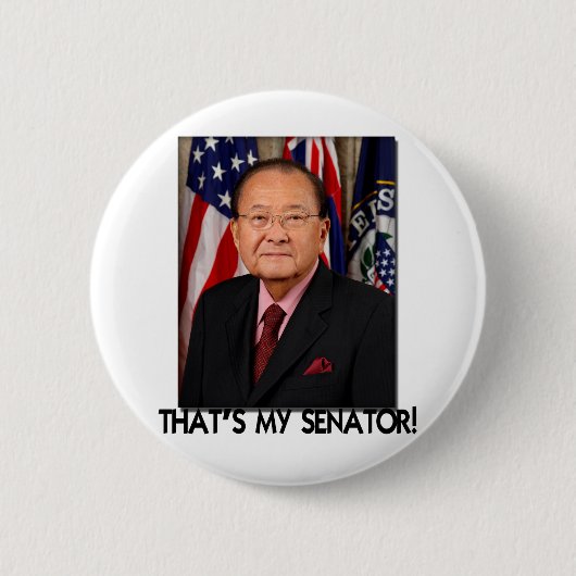 Daniel Inouye, der ist mein Senator! Button (Vorderseite)