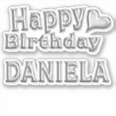 Daniela Happy Birthday silver Aufkleber Sticker (Vorderseite)