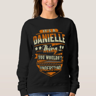 Danielle, Shirt mit Vorname Es ist eine Danielle S
