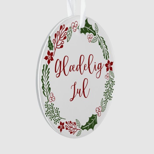 Dänisch Frohe Weihnachtsfeier, Glæ delig jul. Ornament (Vorderseite)