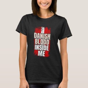 Dänisches Blut in Dänemark Flagge T-Shirt