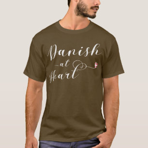 Danish At Heart, Dänemark T-Shirt