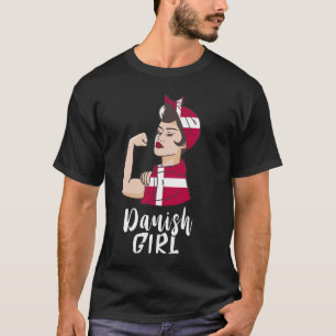 Danish Strong Girl Denmark Pride Roots Dansk T-Shirt
