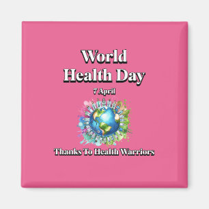 Dank der Gesundheitshelfer. Weltgesundheitstag Magnet