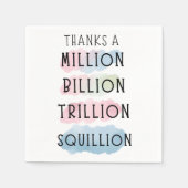 Dank einer Million, Milliarden, Billionen, Squilli Serviette (Vorderseite)