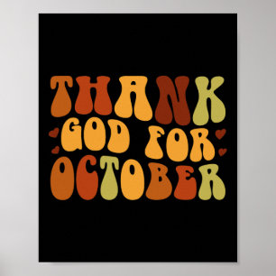 Dank Gott für Oktober Herbst Halloween Erntedankfe Poster