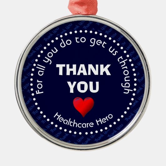 DANK IHNEN GESUNDHEITSVERSORGUNG HIER ORNAMENT AUS METALL (Vorne)