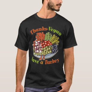 Dank Vegan Rett eines türkischen Erntedanks lustig T-Shirt