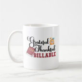 Dankbar an die Billable - Erntedank der Anwälte Kaffeetasse (Links)