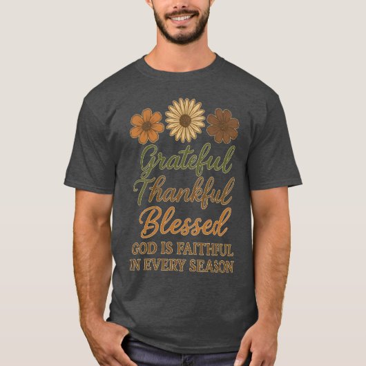 Dankbar Dankbar Dankbar T-Shirt (Vorderseite)