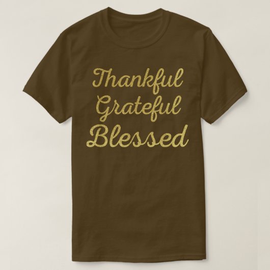 Dankbar, dankbar, gesegnet Erntedank und Christus T-Shirt (Design vorne)