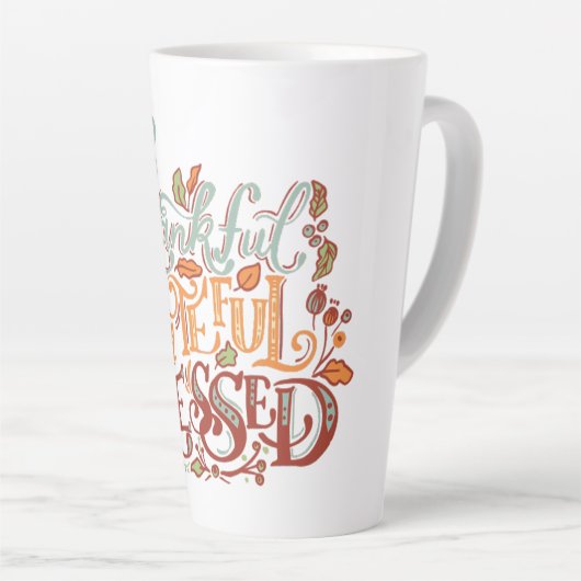 Dankbar, dankbar, gesegnet Latte Tasse, Kaffee Tas Milchtasse (Rechte Ecke)