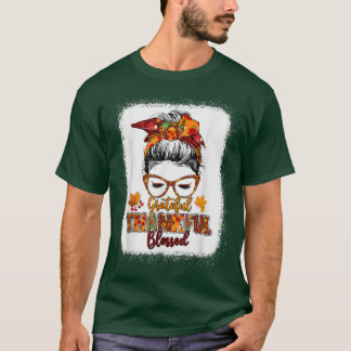 Dankbar Dankbar gesegnet Pumpkin Messy Bun Danke T-Shirt