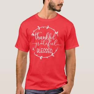 Dankbar Dankbar gesegnetes Glück Herbst Dank T-Shirt