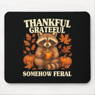 Dankbar Dankbar Irgendwie Wild Lustig Waschbär Her Mousepad