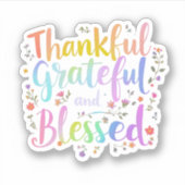 Dankbar, dankbar und gesegnet - ein lebhafter Fall Aufkleber (Vorderseite)