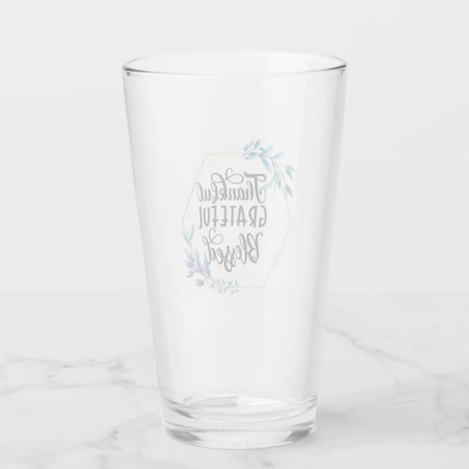 Dankbar, dankbar und gesegnet glas (Rückseite)